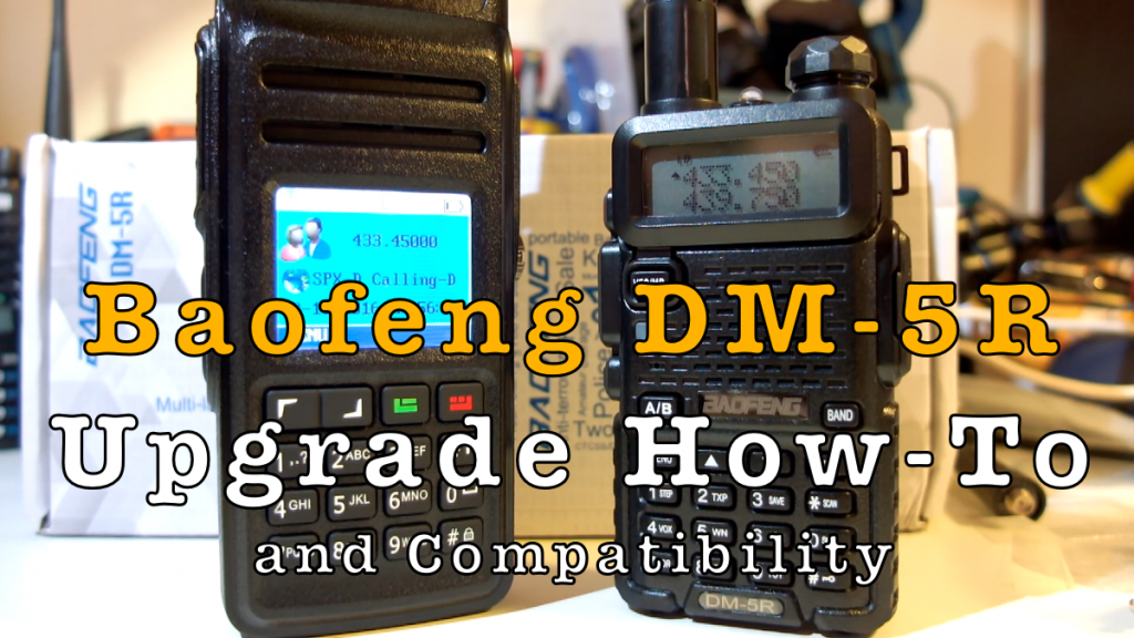 Baofeng DM-5R Upgrade How-To