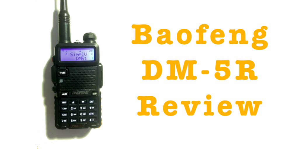 Baofeng DM-5R Review