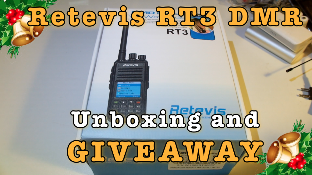 Retevis RT3 Unboxing and Giveaway