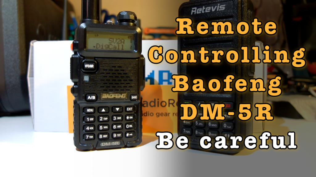 Remote Controlling Baofeng DM-5R