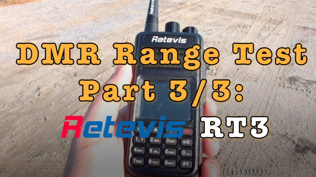 DMR Range Test – Retevis RT3